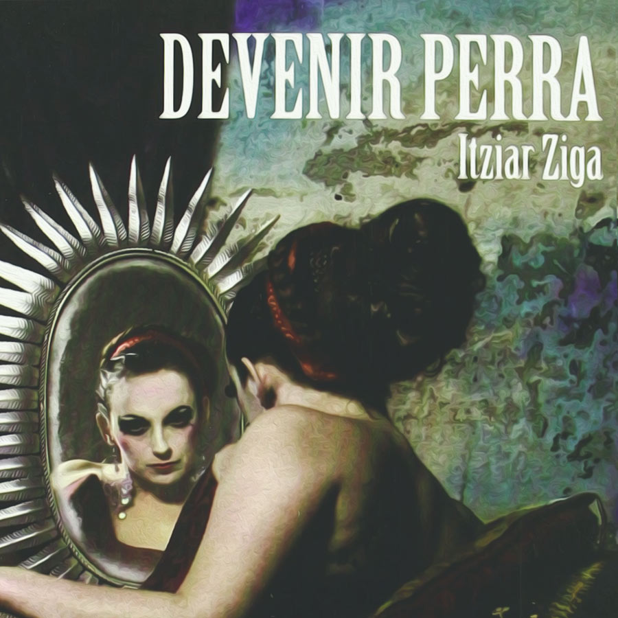 Devenir Perra - Itziar Ziga - square