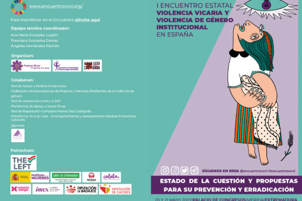 Programa I ENCUENTRO ESTATAL VIOLENCIA VICARIA Y VIOLENCIA DE GÉNERO INSTITUCIONAL EN ESPAÑA